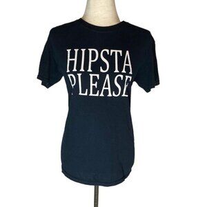Hipsta Please Womens T shirt Sz S Black Short Sleeve Crew Neck Harry Styles Tee